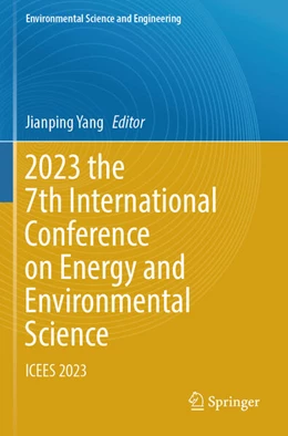 Abbildung von Yang | 2023 the 7th International Conference on Energy and Environmental Science | 1. Auflage | 2024 | beck-shop.de