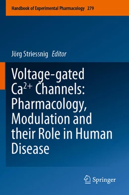 Abbildung von Striessnig | Voltage-gated Ca2+ Channels: Pharmacology, Modulation and their Role in Human Disease | 1. Auflage | 2024 | 279 | beck-shop.de