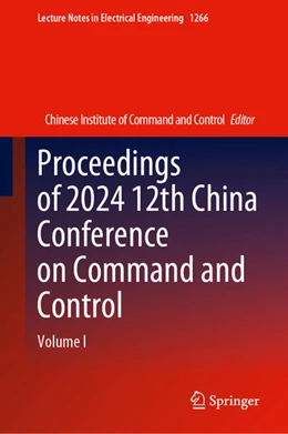 Abbildung von Proceedings of 2024 12th China Conference on Command and Control | 1. Auflage | 2025 | 1266 | beck-shop.de