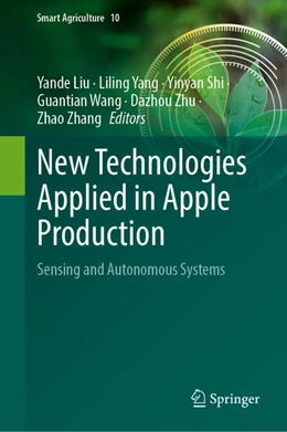 Abbildung von Liu / Yang | New Technologies Applied in Apple Production | 1. Auflage | 2024 | 10 | beck-shop.de