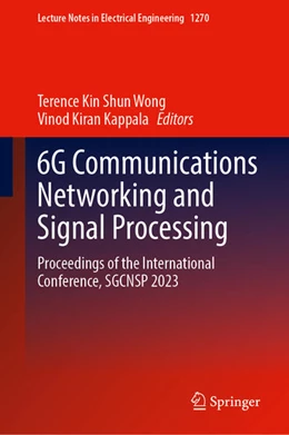 Abbildung von Kin Shun Wong / Kappala | 6G Communications Networking and Signal Processing | 1. Auflage | 2025 | 1270 | beck-shop.de