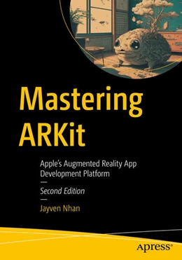 Abbildung von Nhan | Mastering ARKit | 2. Auflage | 2024 | beck-shop.de