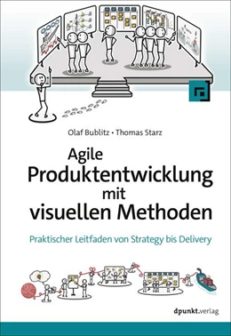 Abbildung von Bublitz / Starz | Agile Produktentwicklung mit visuellen Methoden | 1. Auflage | 2025 | beck-shop.de