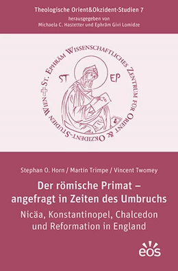 Abbildung von Horn / Trimpe | Der römische Primat - angefragt in Zeiten des Umbruchs | 1. Auflage | 2024 | beck-shop.de