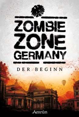 Abbildung von Rapp | Zombie Zone Germany: Der Beginn | 2. Auflage | 2024 | beck-shop.de