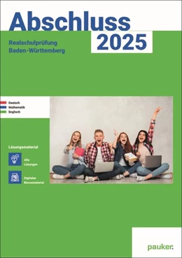 Abbildung von Abschluss 2025 - Realschulprüfung Baden-Württemberg - Deutsch, Mathe, Englisch - Lösungsband | 2. Auflage | 2024 | beck-shop.de