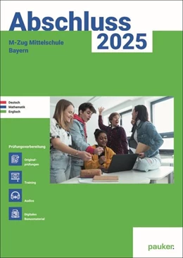 Abbildung von M-Zug 2025 - Mittelschule Bayern - Original- und Musterprüfungen mit Trainingsteil für die Fächer Deutsch, Mathematik und Englisch inkl. Audiodateien | 1. Auflage | 2024 | beck-shop.de