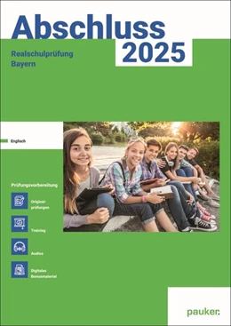 Abbildung von Abschluss 2025 - Realschule Bayern - Aufgabenband - Originalprüfungen mit Trainingsteil für das Fach Englisch | 2. Auflage | 2024 | beck-shop.de