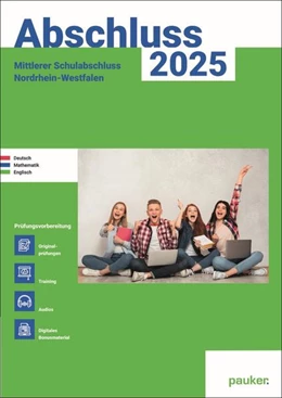 Abbildung von Abschluss 2025 - MSA NRW - Aufgabenband - Originalprüfungen mit Trainingsteil für die Fächer Deutsch, Mathematik und Englisch | 1. Auflage | 2024 | beck-shop.de