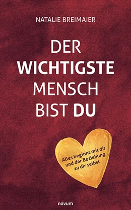 Abbildung von Breimaier | Der wichtigste Mensch bist du | 1. Auflage | 2024 | beck-shop.de