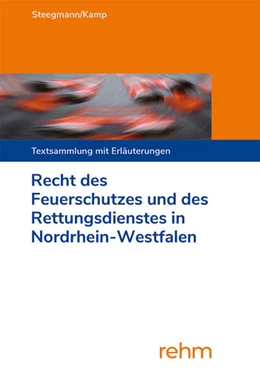 Abbildung von Färber / Kamp | Recht des Feuerschutzes und des Rettungsdienstes in Nordrhein-Westfalen | 54. Auflage | 2024 | beck-shop.de