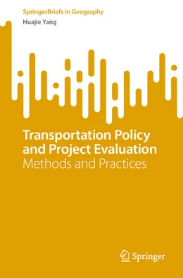 Abbildung von Yang | Transportation Policy and Project Evaluation | 1. Auflage | 2024 | beck-shop.de