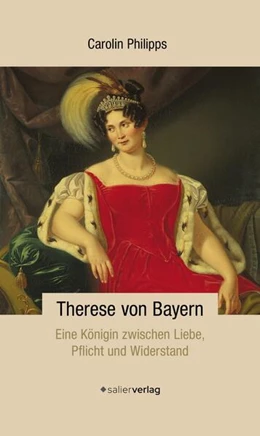 Abbildung von Philipps | Therese von Bayern | 1. Auflage | 2024 | beck-shop.de