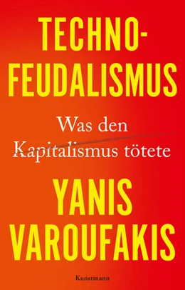 Abbildung von Varoufakis | Technofeudalismus | 1. Auflage | 2024 | beck-shop.de