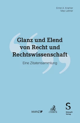 Abbildung von Kramer / Leitner | Glanz und Elend von Recht und Rechtswissenschaft | 1. Auflage | 2024 | beck-shop.de