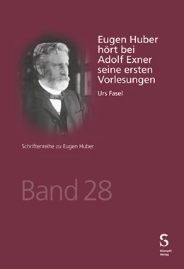 Abbildung von Fasel | Eugen Huber hört bei Adolf Exner seine ersten Vorlesungen | 1. Auflage | 2024 | beck-shop.de