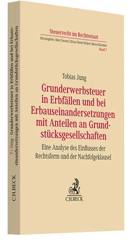 Abbildung von Jung | Grunderwerbsteuer in Erbfällen und bei Erbauseinandersetzungen mit Anteilen an Grundstücksgesellschaften | 1. Auflage | 2025 | Band 7 | beck-shop.de