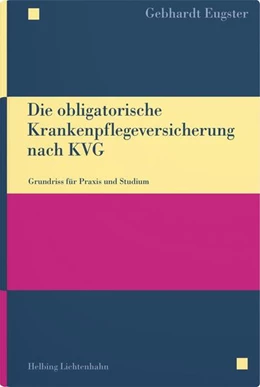 Abbildung von Eugster | Die obligatorische Krankenpflegeversicherung nach KVG | 1. Auflage | 2024 | beck-shop.de