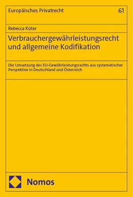 Abbildung von Küter | Verbrauchergewährleistungsrecht und allgemeine Kodifikation | 1. Auflage | 2024 | 61 | beck-shop.de