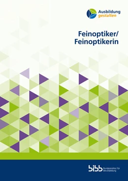 Abbildung von Mayer / Pester | Feinoptiker/Feinoptikerin | 1. Auflage | 2024 | beck-shop.de