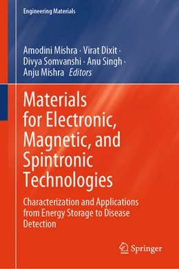 Abbildung von Mishra / Dixit | Materials for Electronic, Magnetic, and Spintronic Technologies | 1. Auflage | 2024 | beck-shop.de