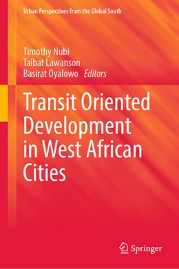 Abbildung von Nubi / Lawanson | Transit Oriented Development in West African Cities | 1. Auflage | 2024 | beck-shop.de