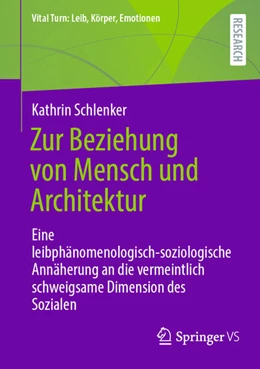 Abbildung von Schlenker | Zur Beziehung von Mensch und Architektur | 1. Auflage | 2024 | beck-shop.de