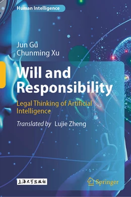 Abbildung von Gu / Xu | Will and Responsibility | 1. Auflage | 2024 | beck-shop.de
