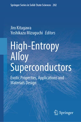 Abbildung von Kitagawa / Mizuguchi | High-Entropy Alloy Superconductors | 1. Auflage | 2024 | beck-shop.de