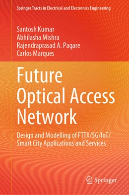 Abbildung von Kumar / Mishra | Future Optical Access Network | 1. Auflage | 2024 | beck-shop.de