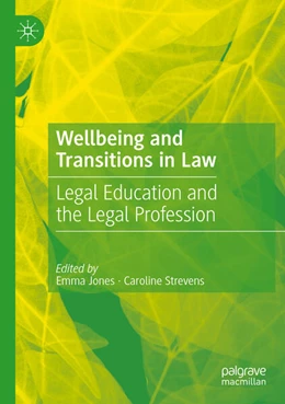Abbildung von Jones / Strevens | Wellbeing and Transitions in Law | 1. Auflage | 2024 | beck-shop.de