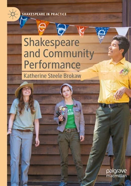 Abbildung von Steele Brokaw | Shakespeare and Community Performance | 1. Auflage | 2024 | beck-shop.de