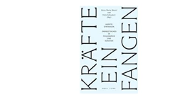 Abbildung von Kräfte einfangen | 1. Auflage | 2024 | beck-shop.de