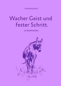Abbildung von Quarch | Wacher Geist und fester Schritt | 3. Auflage | 2025 | beck-shop.de
