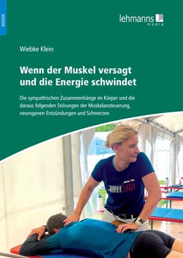 Abbildung von Klein | Wenn der Muskel versagt und die Energie schwindet | 1. Auflage | 2024 | beck-shop.de