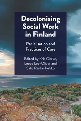 Abbildung von Clarke / Lee-Oliver | Decolonising Social Work in Finland | 1. Auflage | 2025 | beck-shop.de