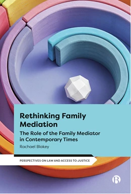 Abbildung von Blakey | Rethinking Family Mediation | 1. Auflage | 2025 | beck-shop.de