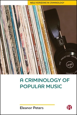 Abbildung von Peters | A Criminology of Popular Music | 1. Auflage | 2025 | beck-shop.de