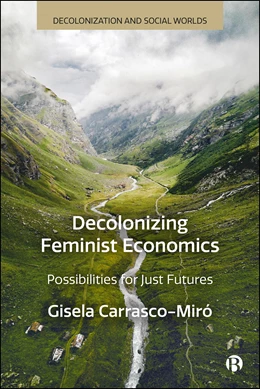 Abbildung von Carrasco-Miró | Decolonizing Feminist Economics | 1. Auflage | 2025 | beck-shop.de