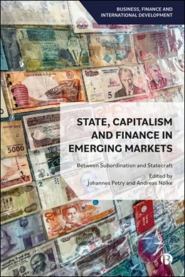 Abbildung von Petry / Nölke | State, Capitalism, and Finance in Emerging Markets | 1. Auflage | 2025 | beck-shop.de