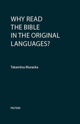 Abbildung von Muraoka | Why Read the Bible in the Original Languages? | 1. Auflage | 2020 | beck-shop.de