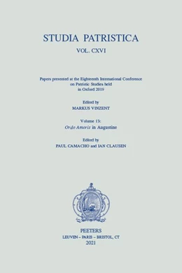 Abbildung von Vinzent / Camacho | Studia Patristica. Vol. CXVI - Papers presented at the Eighteenth International Conference on Patristic Studies held in Oxford 2019 | 1. Auflage | 2021 | beck-shop.de