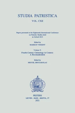 Abbildung von Vinzent / Brugarolas | Studia Patristica. Vol. CXII - Papers presented at the Eighteenth International Conference on Patristic Studies held in Oxford 2019 | 1. Auflage | 2021 | beck-shop.de