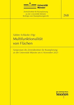 Abbildung von Schlacke | Multifunktionalität von Flächen - Symposium des Zentralinstituts für Raumplanung an der Universität Münster am 6. November 2023 | 1. Auflage | 2024 | beck-shop.de