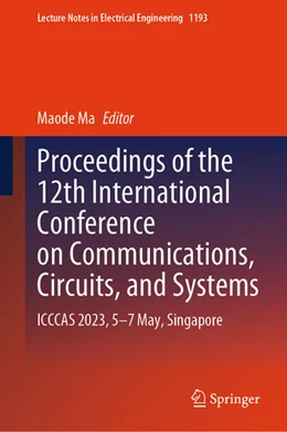 Abbildung von Ma | Proceedings of the 12th International Conference on Communications, Circuits, and Systems | 1. Auflage | 2024 | beck-shop.de