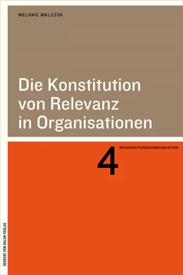 Abbildung von Malczok | Die Konstitution von Relevanz in Organisationen | 1. Auflage | 2025 | beck-shop.de