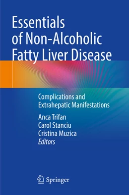 Abbildung von Trifan / Muzica | Essentials of Non-Alcoholic Fatty Liver Disease | 1. Auflage | 2024 | beck-shop.de