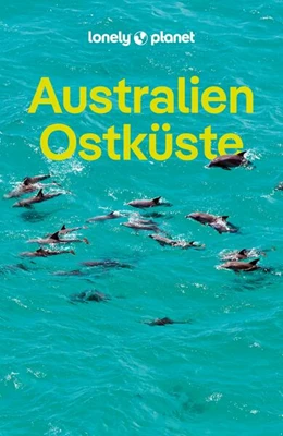 Abbildung von Ham / Bonetto | LONELY PLANET Reiseführer Australien Ostküste | 6. Auflage | 2025 | beck-shop.de