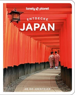 Abbildung von Bartlett / Fay | LONELY PLANET Reiseführer Entdecke Japan | 1. Auflage | 2025 | beck-shop.de