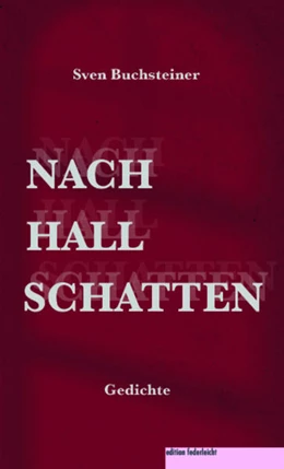 Abbildung von Buchsteiner | Nachhallschatten | 1. Auflage | 2024 | beck-shop.de